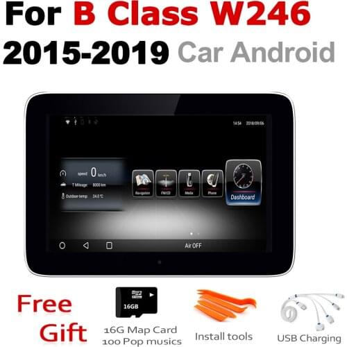 For Mercedes Benz B Class W246 2015 2016 2017 2018 2019 NTG Android 7.0 up Car Multimedia player WiFi GPS Navi Map Stereo