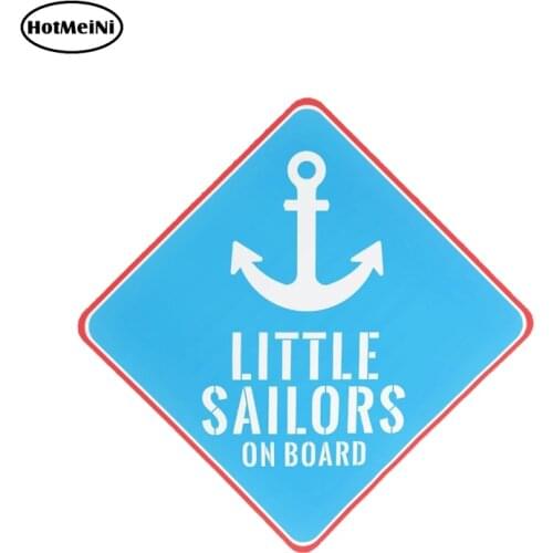 HotMeiNi 12cm x 12cm LITTLE SAILORS on Board Anchor Car Stickers Baby on Board Widow Vinyl Decals Car Styling Accessories