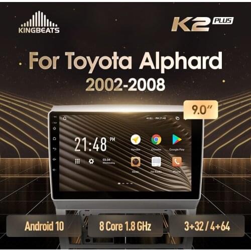 KingBeats Android Octa-Core head unit HU 4G in Dash Car Radio Multimedia Video Player Navigation GPS For Toyota Alphard 1 H10 2002 - 2008 no dvd 2 din Double Din Android Car Stereo 2din