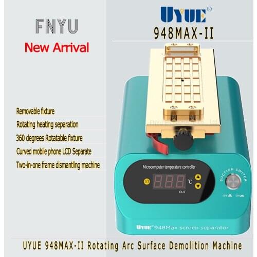 Screen Separator UYUE 948MAX-II Curved Surface LED Screen Spin Heat Separation For IPhone Samsung Smartphone Frame Demolition
