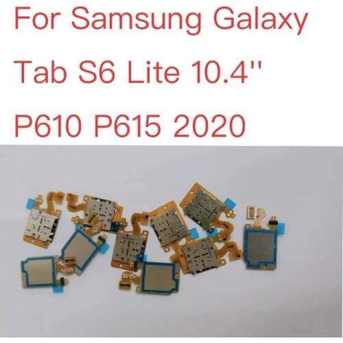 10PCS NEW For Samsung Galaxy Tab S6 Lite 10.4'' P610 P615 2020 Sim Card Reader Tray Socket Slot Holder Flex Calbe Tested