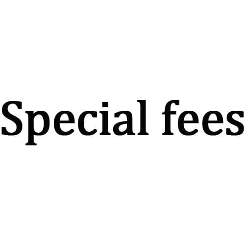 Special fees