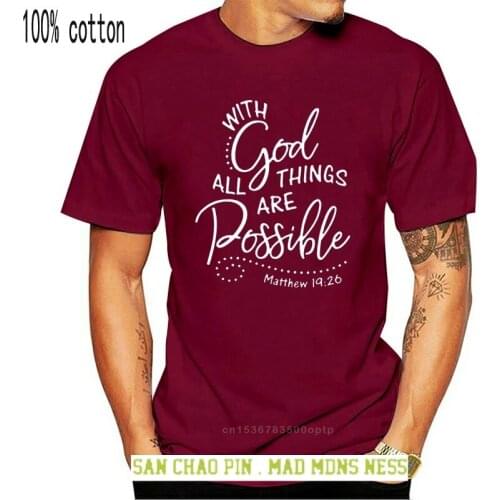 With God All Things Are Possible Men T-Shirt Cotton S-3Xl Tee Tshirt Tee Shirt