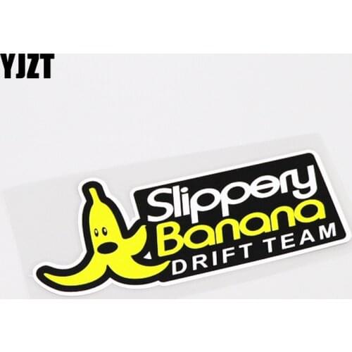 YJZT 15CM*6CM Interesting SLIPPERY BANANA DRIFT TEAM PVC Decal Car Sticker Accessories 13-1056
