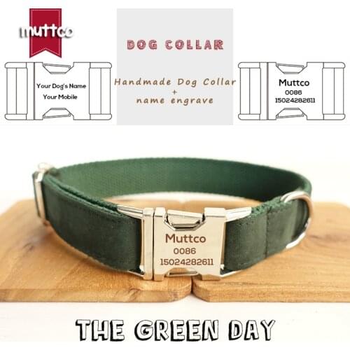 MUTTCO Engraved dog collar with nameplate for dog high quality collar for dog THE GREEN DAY design dog collar 5 sizes UDC019
