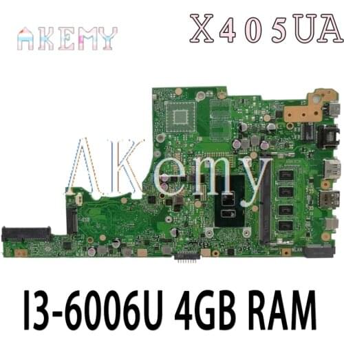 Akemy X405UA For Asus X405U X405UN X405UR X405URR X405URP X405UQ X405UF Laotop Mainboard X405UA Motherboard I3-6006U CPU 4GB RAM