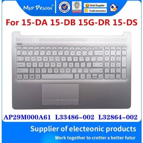 AP29M000A61 L33486-002 L32864-002 For HP 15-DA 15-DB DR DS Laptop Palmrest Top Cover Upper Case Backlit Keyboard Assembly Silver