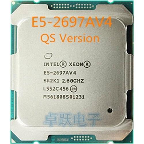 E5-2697AV4 Original Intel Xeon QS Version E5 2697AV4 2.60GHZ 16-Core 40M E5-2697A V4 FCLGA2011-3 Processor free shipping