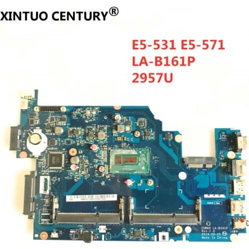 Z5WAH LA-B161P For Acer aspire E5-571 E5-531 laptop motherboard NBML911001 NB.ML911.001 SR1DV 2957U CPU 100% TESTED OK