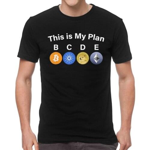 This Is My Plan Bitcoin Cardano Dogecoin Ethereum T Shirts Men Short Sleeve Cotton T-shirts ADA BTC Tee Tops Streetwear Tshirts