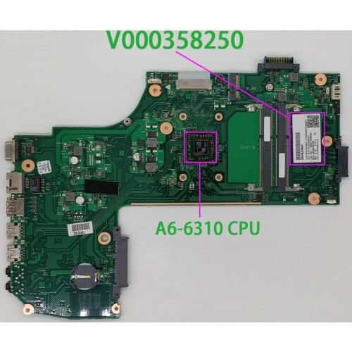 Genuine V000358250 6050A2632101-MB-A01 A6-6310 Laptop Motherboard Mainboard for Toshiba Satellite C70 C75 Notebook PC