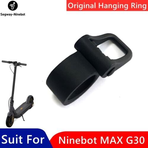 Original Hanging Ring Kit for Ninebot MAX G30 KickScooter Smart Electric Scooter Skateboard Hoverboard Hook Ring Accessories