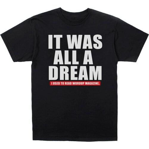 Notorio BIG Biggie Smalls It Was All A Dream 2.0 T Shirt + Hip-Hop Stickers Summer Man T-Shirt Tops Tees New Printed Pure4XL5XL