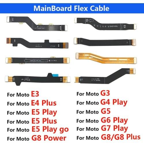 New Main Flex Cable For Motorola Moto E3 E4 M G4 G5 G6 G7 G8 Plus Play Power E5 Play Go Mother Board SUB Connector LCD Ribbon