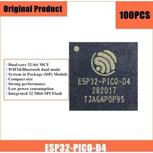 100PCS ESP32-PICO-D4 QFN48 ESP32 SIP module integrated 2.4GHz Wi-Fi Bluetooth dual-mode single-chip solution