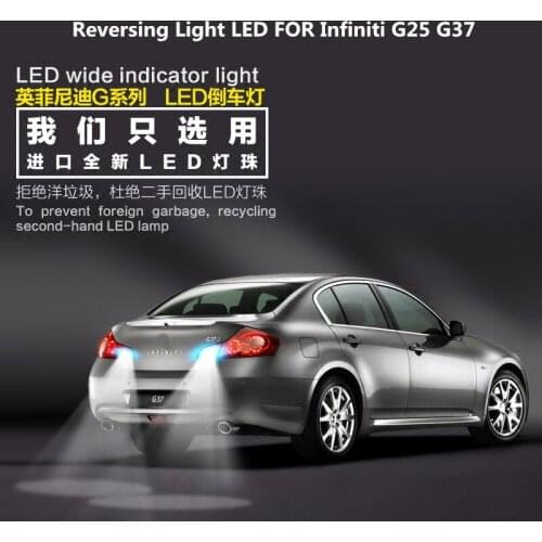 Car reversing light LED FOR Infiniti G25 G37 car tail lighting decoration light modification 6000K 9W 12V 2PCS