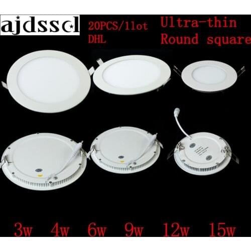 20pcs Ultra Bright 3W 6W 9W 12W 15W 18W Led Ceiling Recessed Downlight Round/Square Panel light 1800Lm Led Panel Bulb Lamp Light