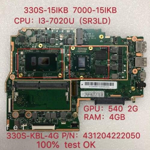 330s-kbl-mb para ideapad 330s-15ikb motherbord mainboard 7000-15ikb 81f5 p/n: 431204231020 cpu: I3-7020U gpu: 540 2 gb ram: 4 gb