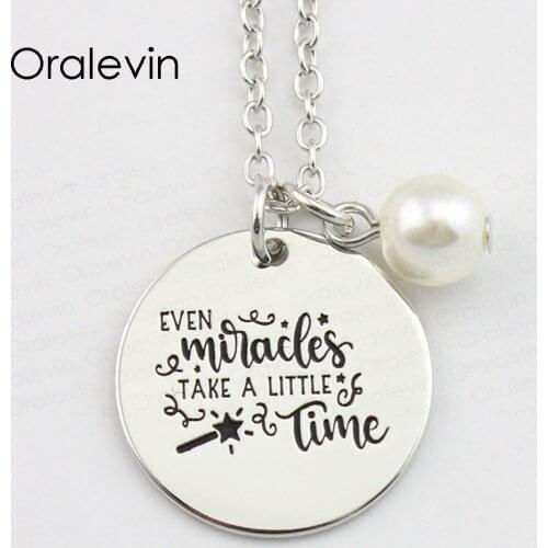 EVEN MIRACLES TAKE A LITTLE TIME Inspirational Hand Engraved Accessories Charms Pendant Necklace Jewelry,10Pcs/Lot, #LN802