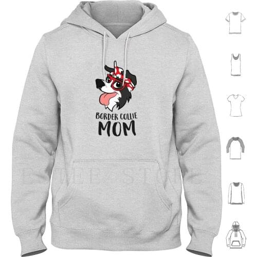 Border Collie Dog Mama Funny Border Collie Mom Hoodie Long Sleeve Border Collie Border Collie Dog Dogs Dog Owner Dog Lovers