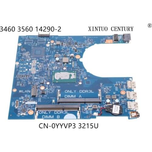 CN-0YYVP3 0YYVP3 YYVP3 For Dell Latitude 3460 3560 Laptop Motherboard 14290-2 PWB:85GK8 W/ SR243 3215U 100% tested working
