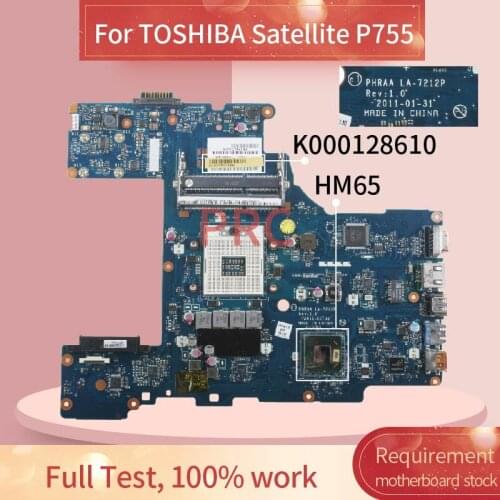 K000128610 For TOSHIBA Satellite P755 Laptop motherboard LA-7212P HM65 DDR3 Mainboard