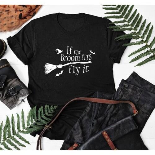 If the broom fits fly it funny graphic women fashion witch grunge tumblr Halloween party street style t-shirt goth tees shirts