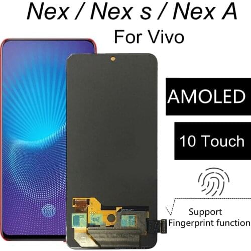 Original AMOLED For Vivo Nex Front LCD Display +Touch Screen Screen Digitizer Assembly for Vivo NEX A Nex S LCD Screen