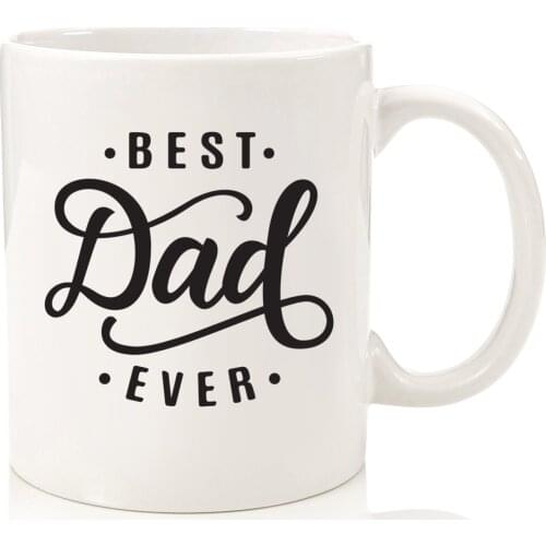 Best Dad Ever Father Papa Gift 11oz Ceramic Coffee Mug