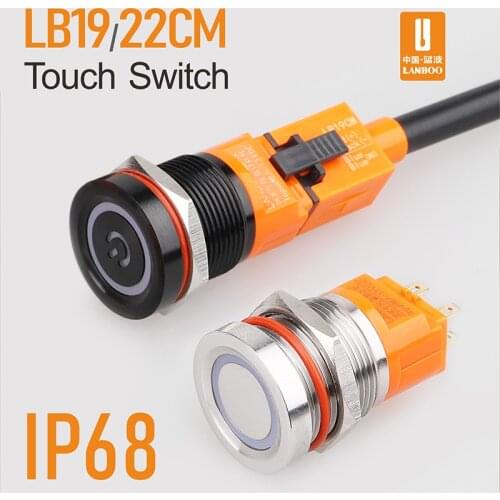 LANBOO 19mm touch button switch with LED 4Pin waterproof IP68 concact control soft touch push button switch inductive switch