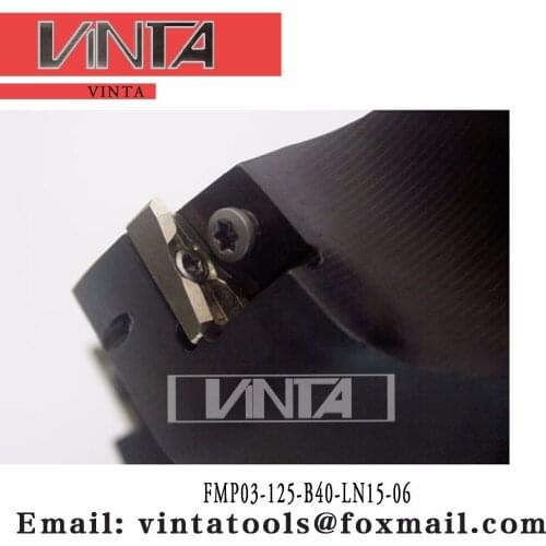 FMP03-125-B40-LN15-06 Face Milling Cutter for carbide Inserts LNKT1506EN-ZR