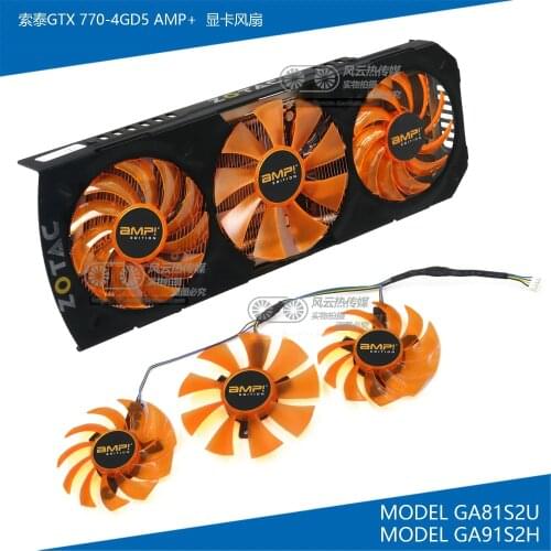 New Original for ZOTAC GTX770 GTX780 AMP Graphics card cooling fan GA81S2U GA91S2H Only Fans