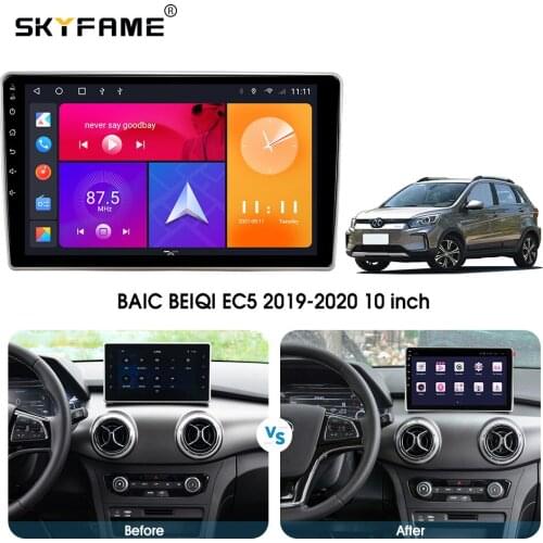SKYFAME Android Car Navigation Radio Multimedia Player For BAIC BEIQI EC5 2019-2020 Auto stereo system