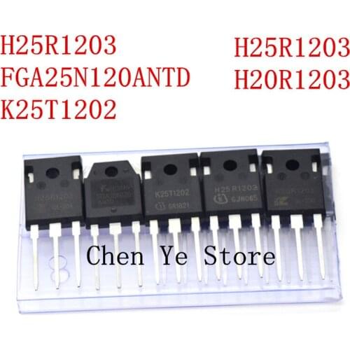 100% NEW Original H25R1203 FGA25N120ANTD K25T1202 H25R1203 H20R1203 25A 20A 1200V TO-247 Power IGBT induction cooker Transistor