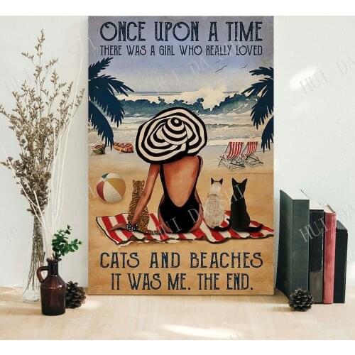 Once Upon A Time There Was A Girl Who Really Loved Cats and Beachs Poster, Cat Poster, Signs for Home, Gift for Cat Owner