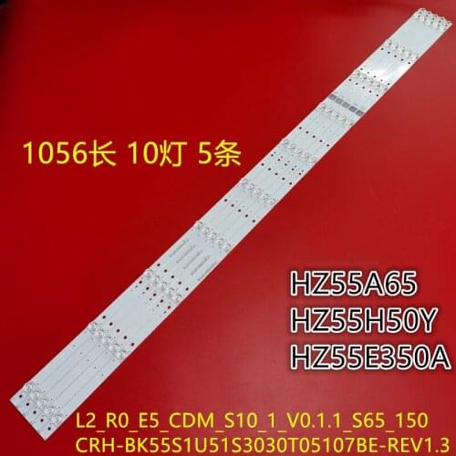 HZ55A67 HZ55H55 CRH-BK55S1U51S3030T05107BE-REV1.3 Led TV Backlight