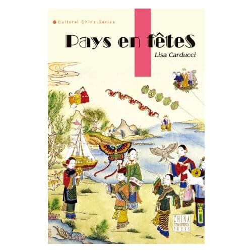Chinese Festivals,Traditions,Customs and Rituals(French)