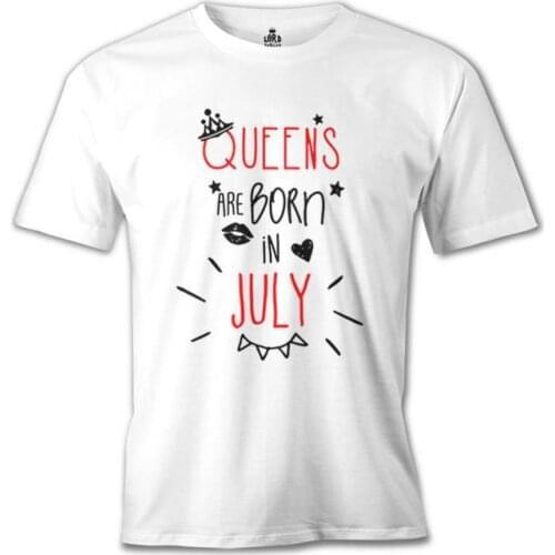 Queens are Born in July White Womens Tshirt High Quality Famous Turkish Fabric and Textile T-shirt Manufacture Printed T-shirt