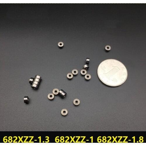 682XZZ-1.3 (2.5*5*1.3mm) 682XZZ-1 (2.5*5*1mm) 682XZZ-1.8 (2.5*6*1.8mm) shielded deep groove ball bearings Miniature bearings