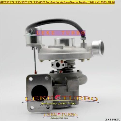 Turbo GT2556S 711736-5026S 711736-0026 711736-0052 711736 For Prekins Various Diverse Traktor 1104 4.4L 2003- engine T4.40