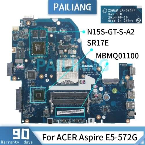 PAILIANG Laptop motherboard For ACER Aspire E5-572G Mainboard NBMO011001 SR17E N15S-GT-S-A2 DDR3 tesed