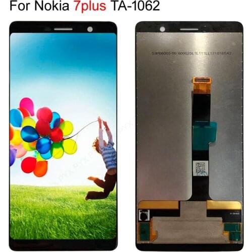 In Stock Fast Shipment tested 6.0" LCD For Nokia 7 plus / E7 Plus TA-1062 TA-1046 TA-1055 LCD Display Touch Screen Digitizer