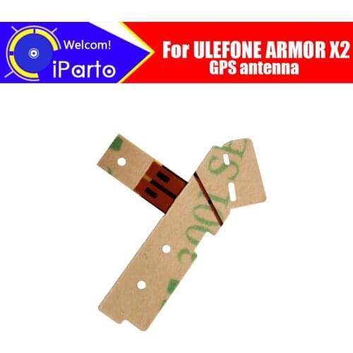 5.5 inch ULEFONE ARMOR X2 Antenna 100% Original New High Quality GPS Antenna Aerial sticker Replacement Accessory For ARMOR X2