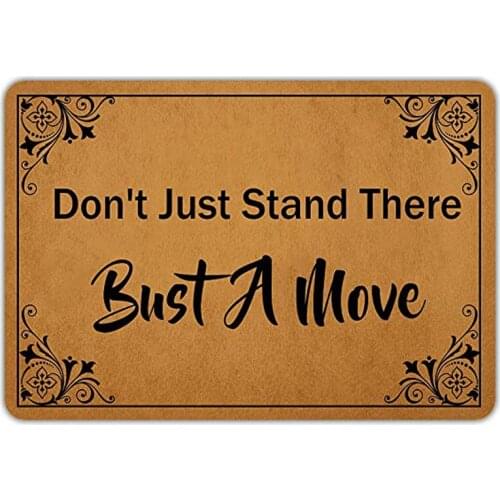 Front Door Mat Welcome Mat Don't Just Stand There Bust A Move Rubber Non Slip Backing Funny Doormat Indoor Outdoor Rug