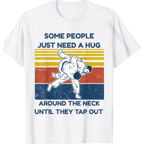 Jiu Jitsu Shirts Some People Need A Hug BJJ MMA Jujitsu T-Shirt Popular Men T Shirts Personalized Tops Shirts Cotton Printing