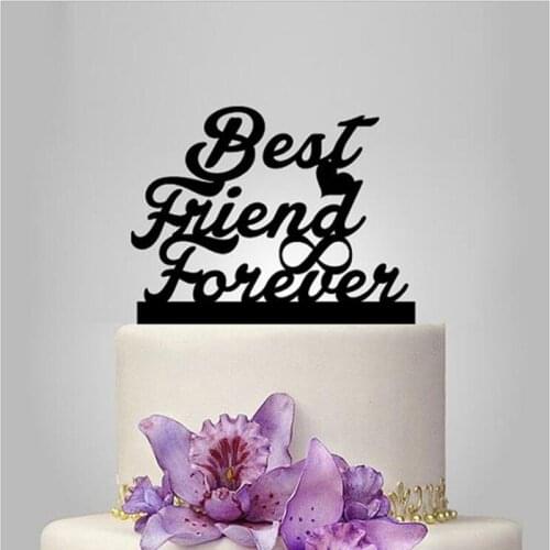 Real Rushed Acrylic Best Friend Forever Cake Topper/Stand/Birthday Cake Party Decoration Accessories