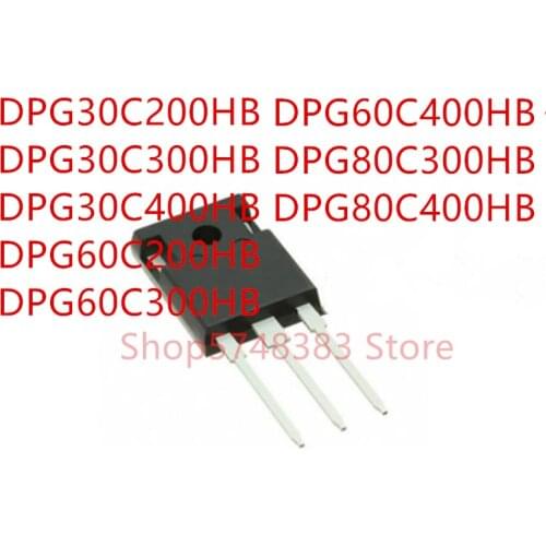 10PCS DPG30C200HB DPG30C300HB DPG30C400HB DPG60C200HB DPG60C300HB DPG60C400HB DPG80C300HB DPG80C400HB TO-247