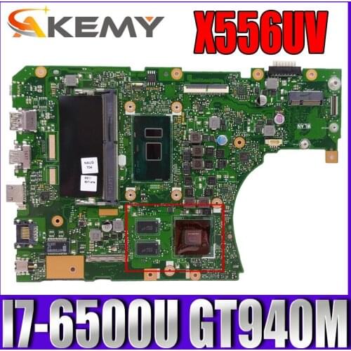 Akemy X556UJ Laptop motherboard for ASUS X556UB X556UV X556UR X556UF X556UQ X556U original mainboard 4G-RAM I7-6500U GT940M