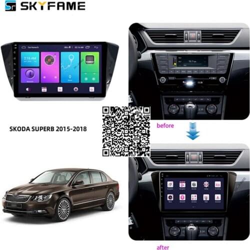 SKYFAME Car Accessories Radio Stereo For Skoda Superb 2015 2016 2017 2018 Android Multimedia System DSP GPS Navigation Player
