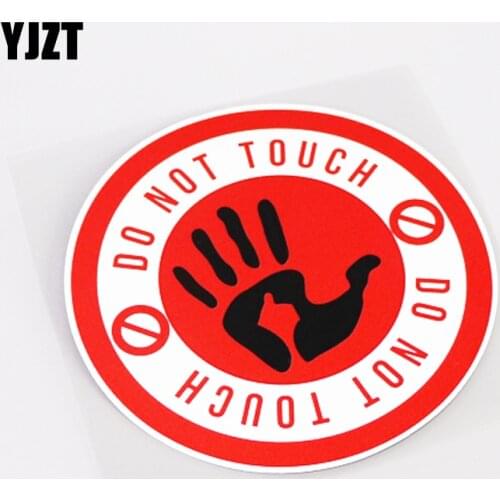 YJZT 14.3CM*14.3CM Warning Mark DO NOT TOUCH Fashion PVC Car-styling Car Sticker Decal Waterproof 13-0717